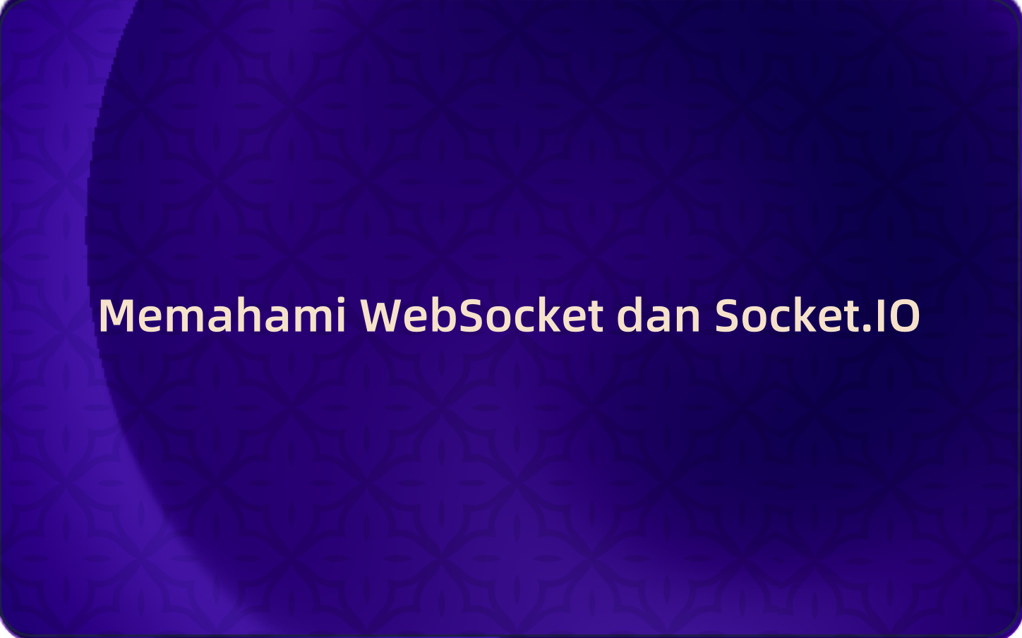 Memahami WebSocket dan Socket.IO