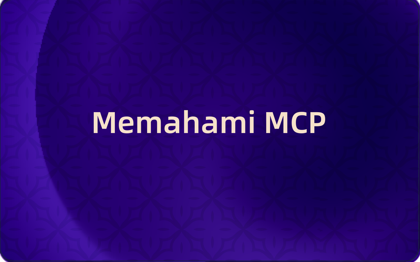 Memahami MCP: Hubungan Antara Host, Server, Klien, dan Sumber Data