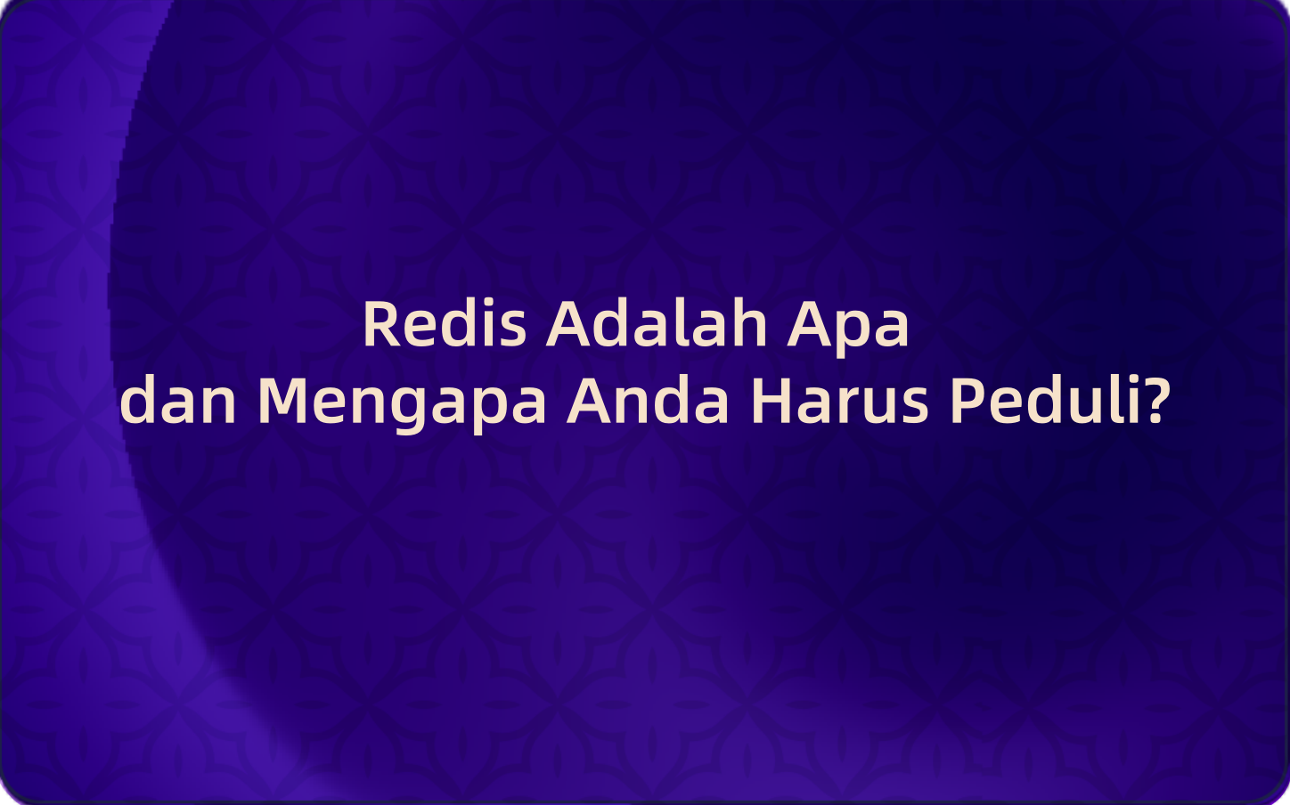 Redis Adalah Apa dan Mengapa Anda Harus Peduli? Bahkan Jika Anda Bukan Penyihir Teknologi